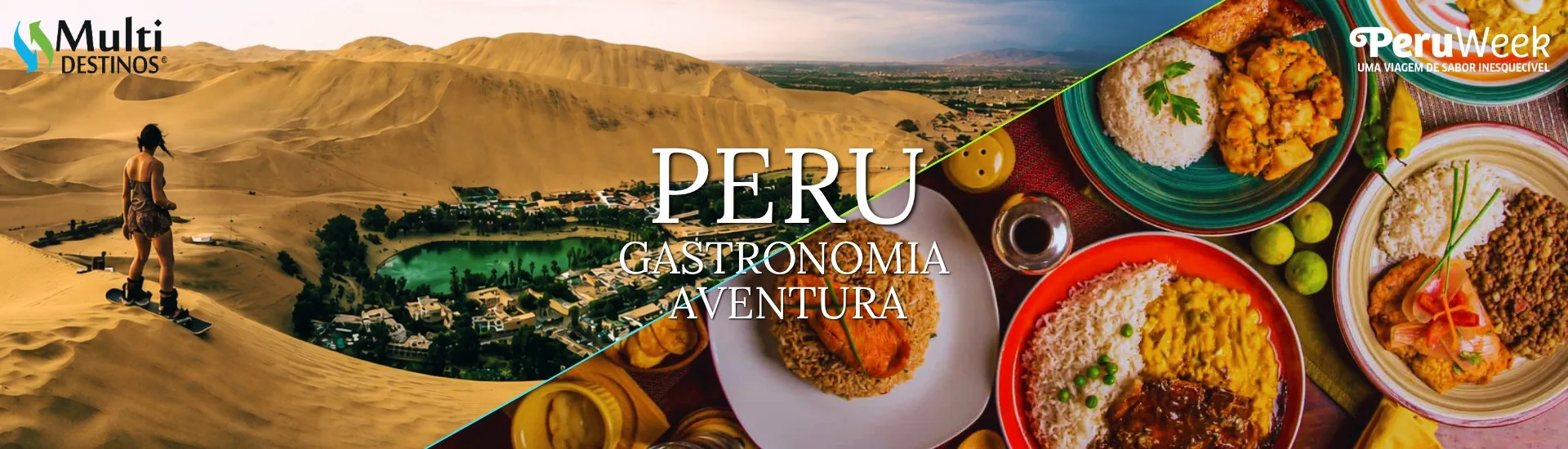 Lima Gastronômica e Ica Aventureira